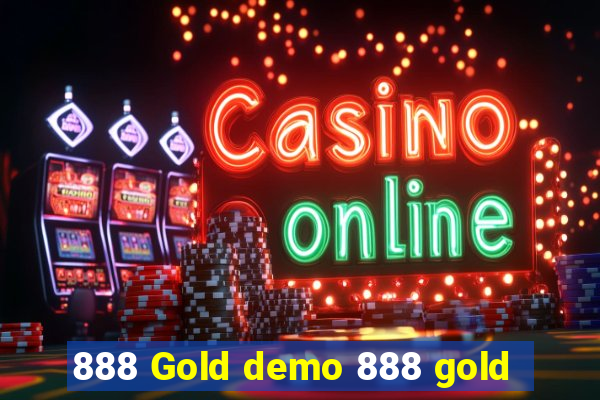 888 Gold demo 888 gold